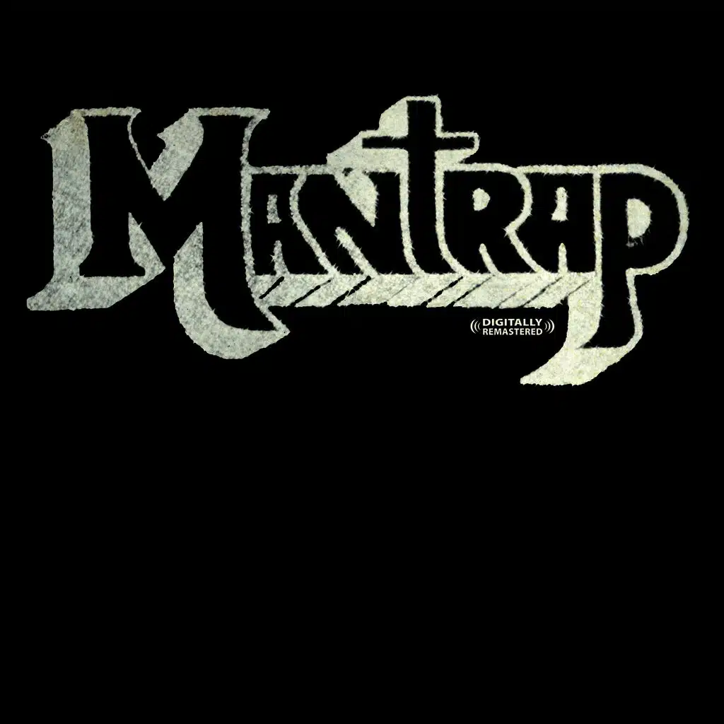 Mantrap (Digitally Remastered)