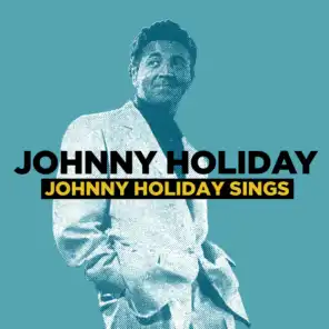 Johnny Holiday Sings (Digitally Remastered)