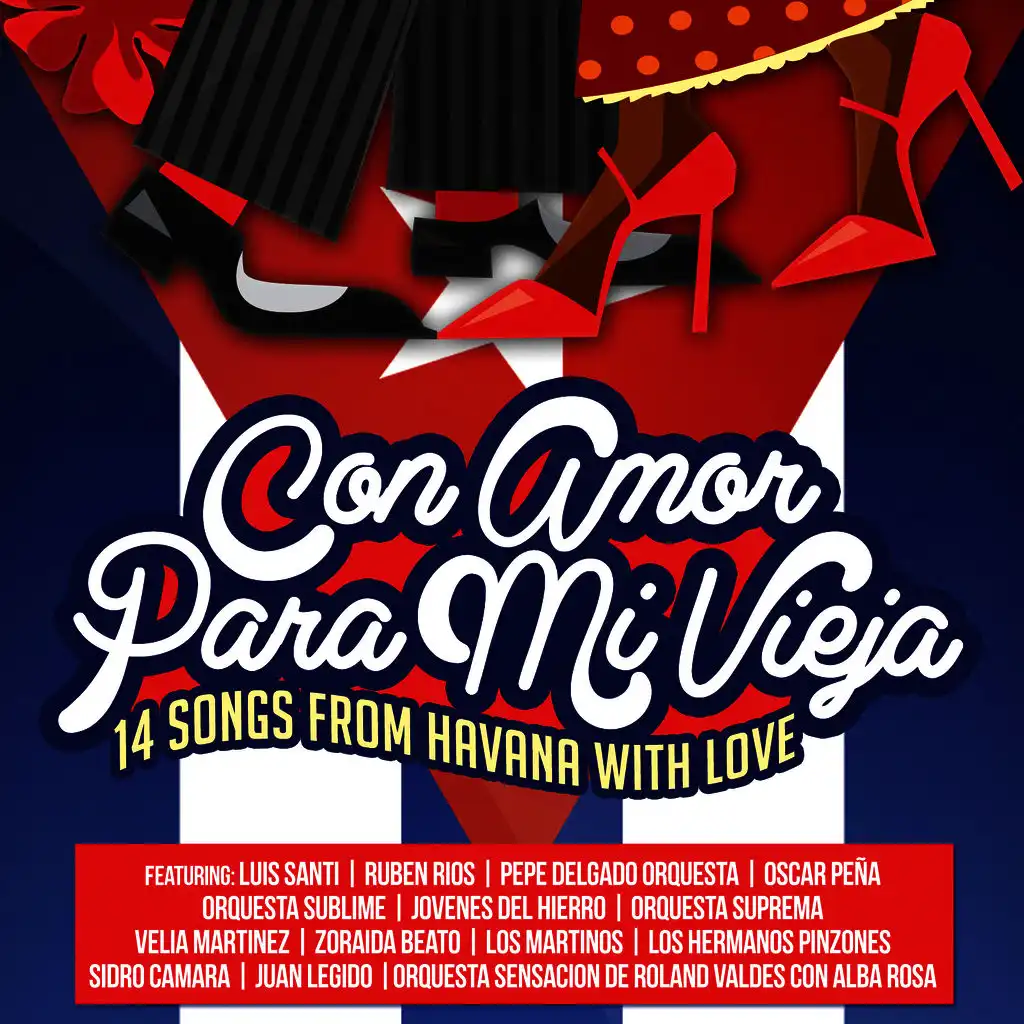 Con Amor Para Mi Vieja (14 Songs from Havana with Love)