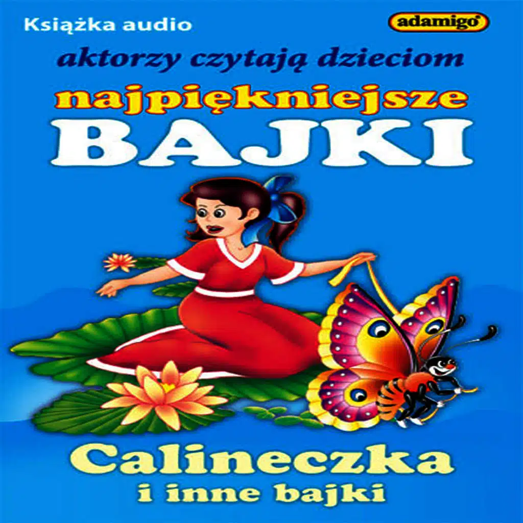 Calineczka i Inne Bajki