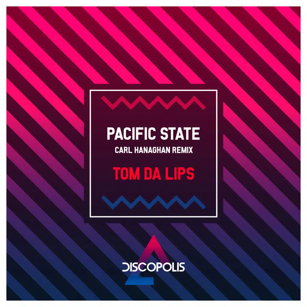 Pacific State (Carl Hanaghan Remix)