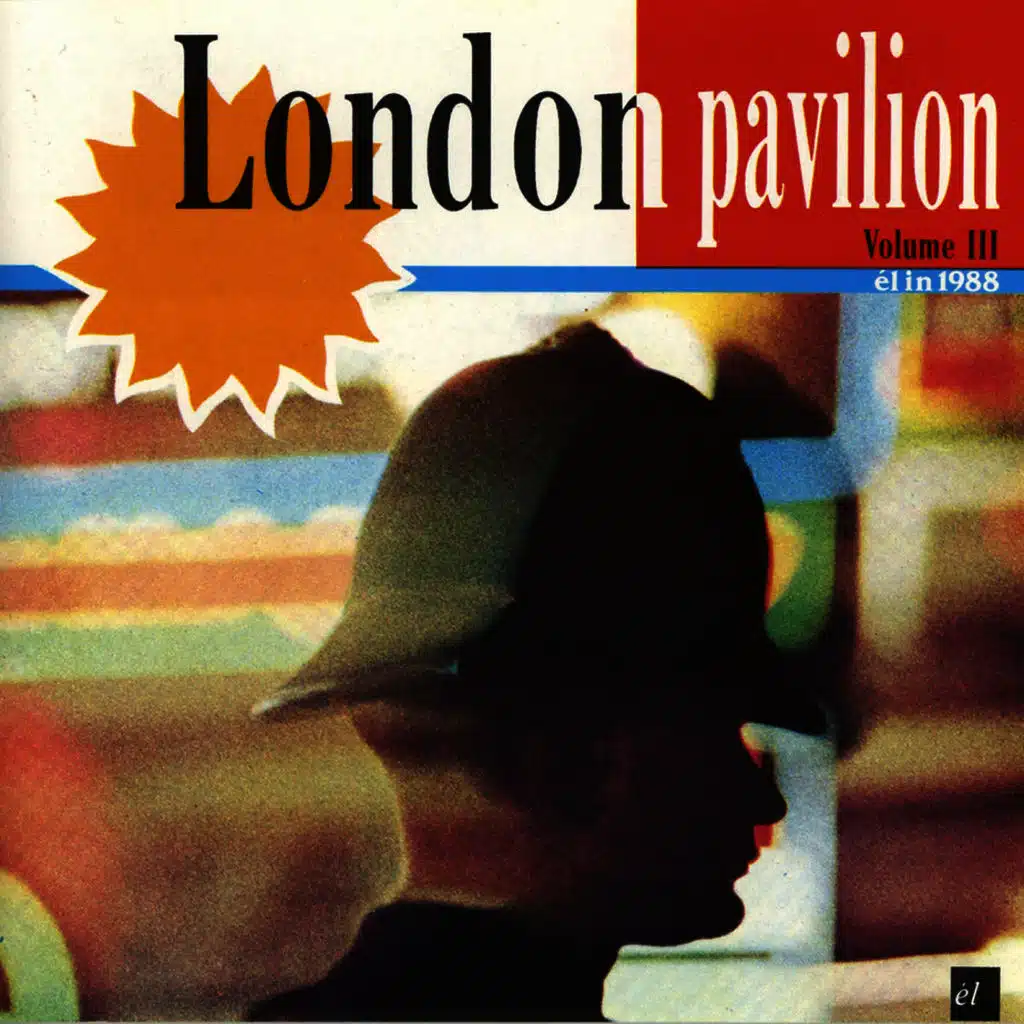 London Pavillion(Volume Three)