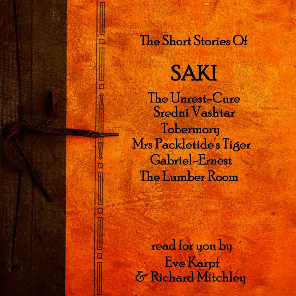 Saki - The Short Stories