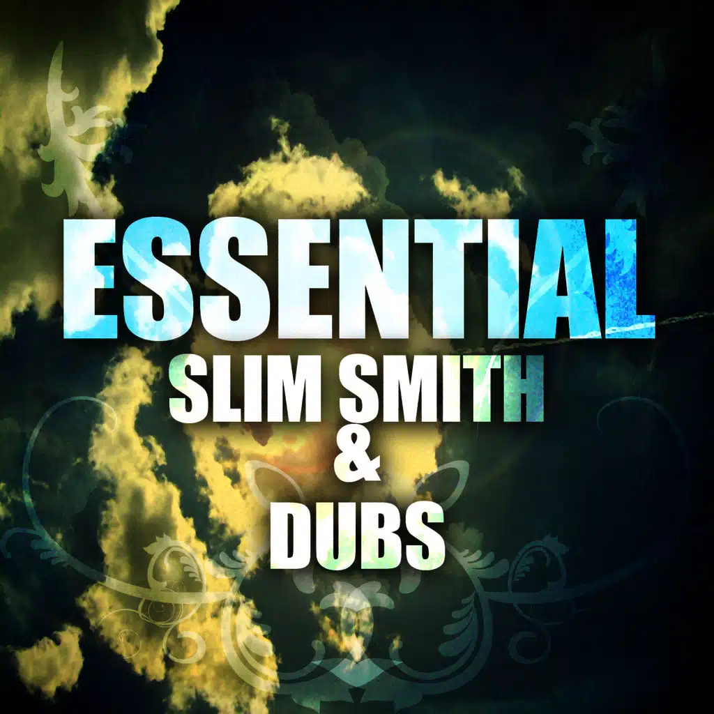 Essential Slim Smith & Dubs