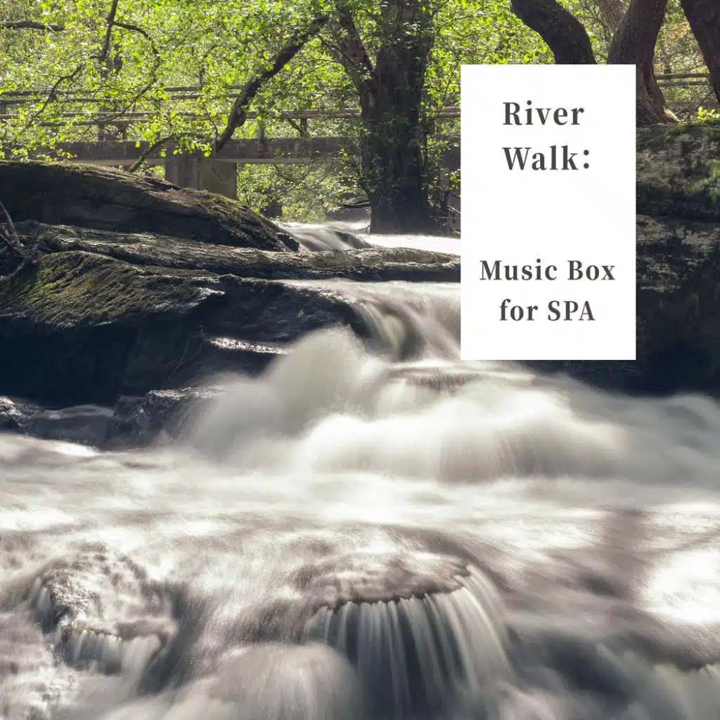 River Walk: Music Box for SPA