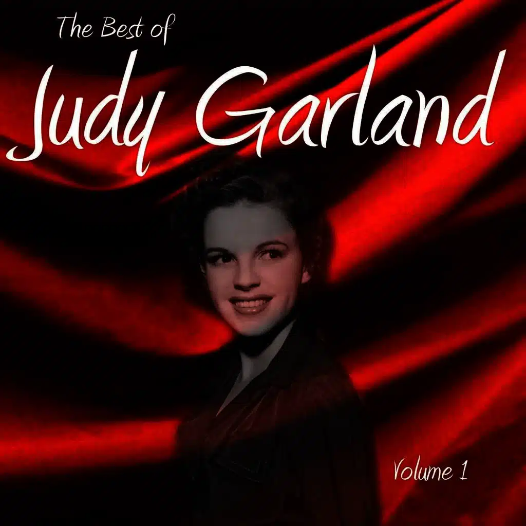 The Best of Judy Garland Volume 1