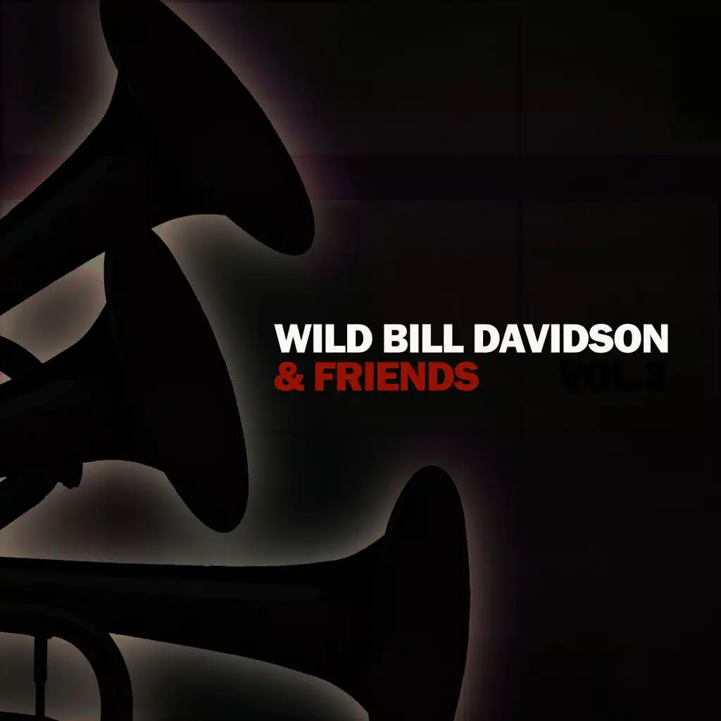 "Wild" Bill Davison & Friends, Vol. 3
