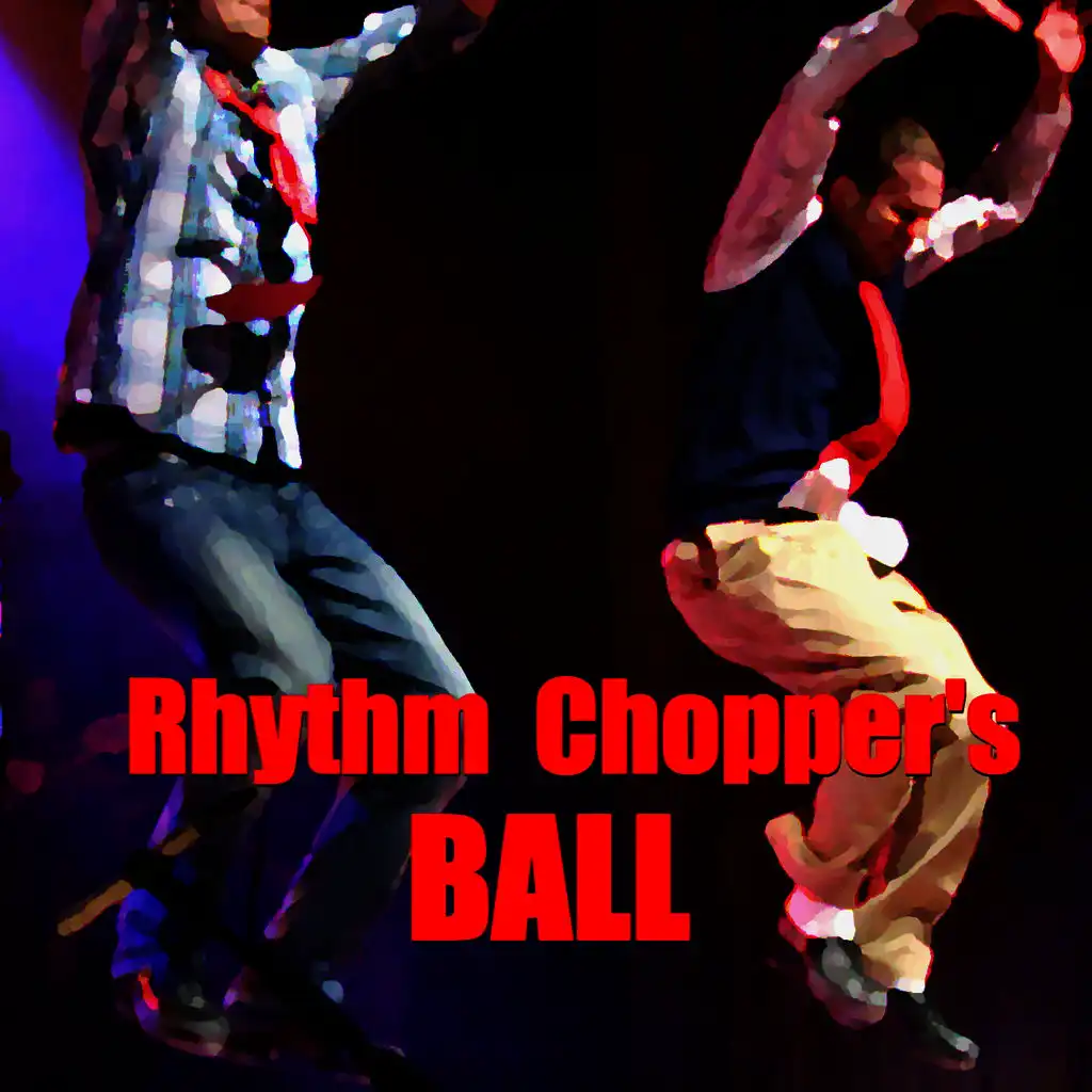 Rhythm Chopper's Ball