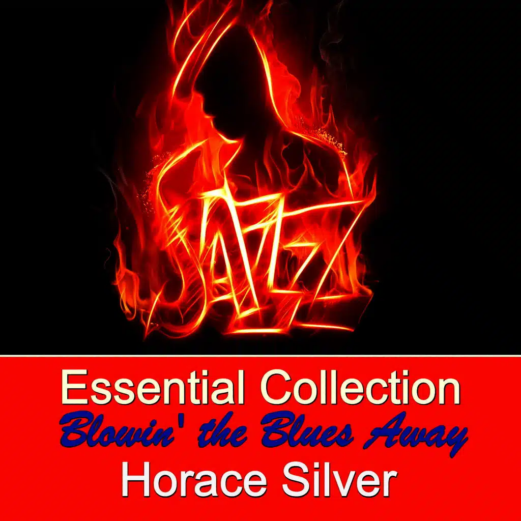 Essential Collection - Blowin' the Blues Away