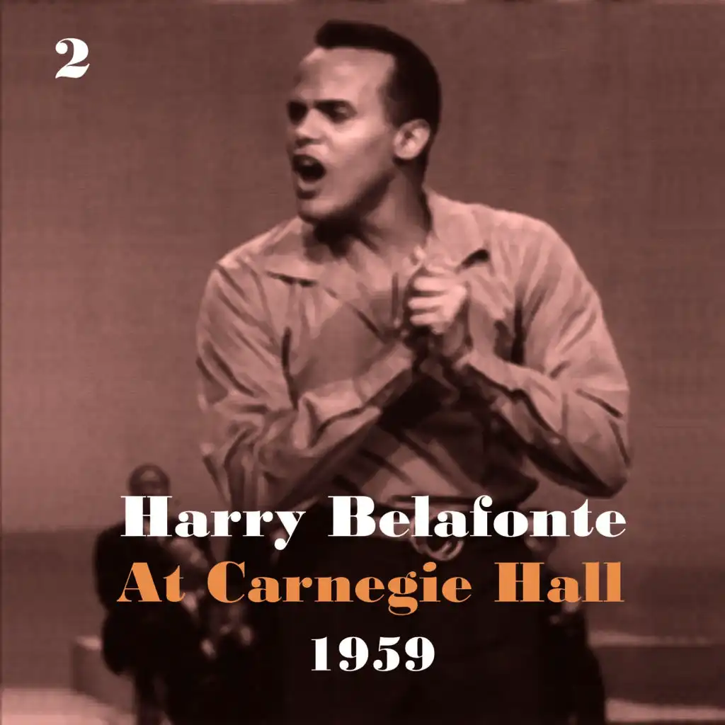 Harry Belafonte at Carnegie Hall 1959, Vol. 2