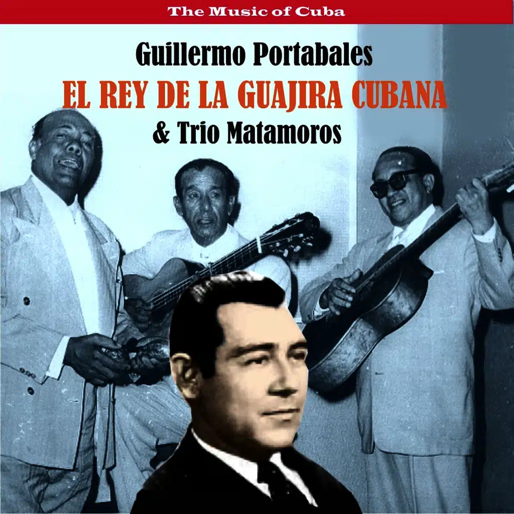 Guillermo Portabales & Trio Matamoros
