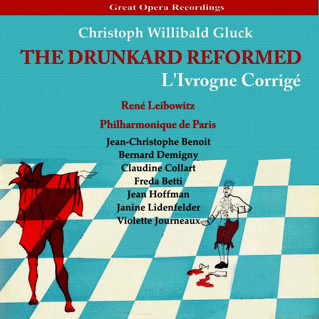 L'Ivrogne Corrige: Act I  & Act II