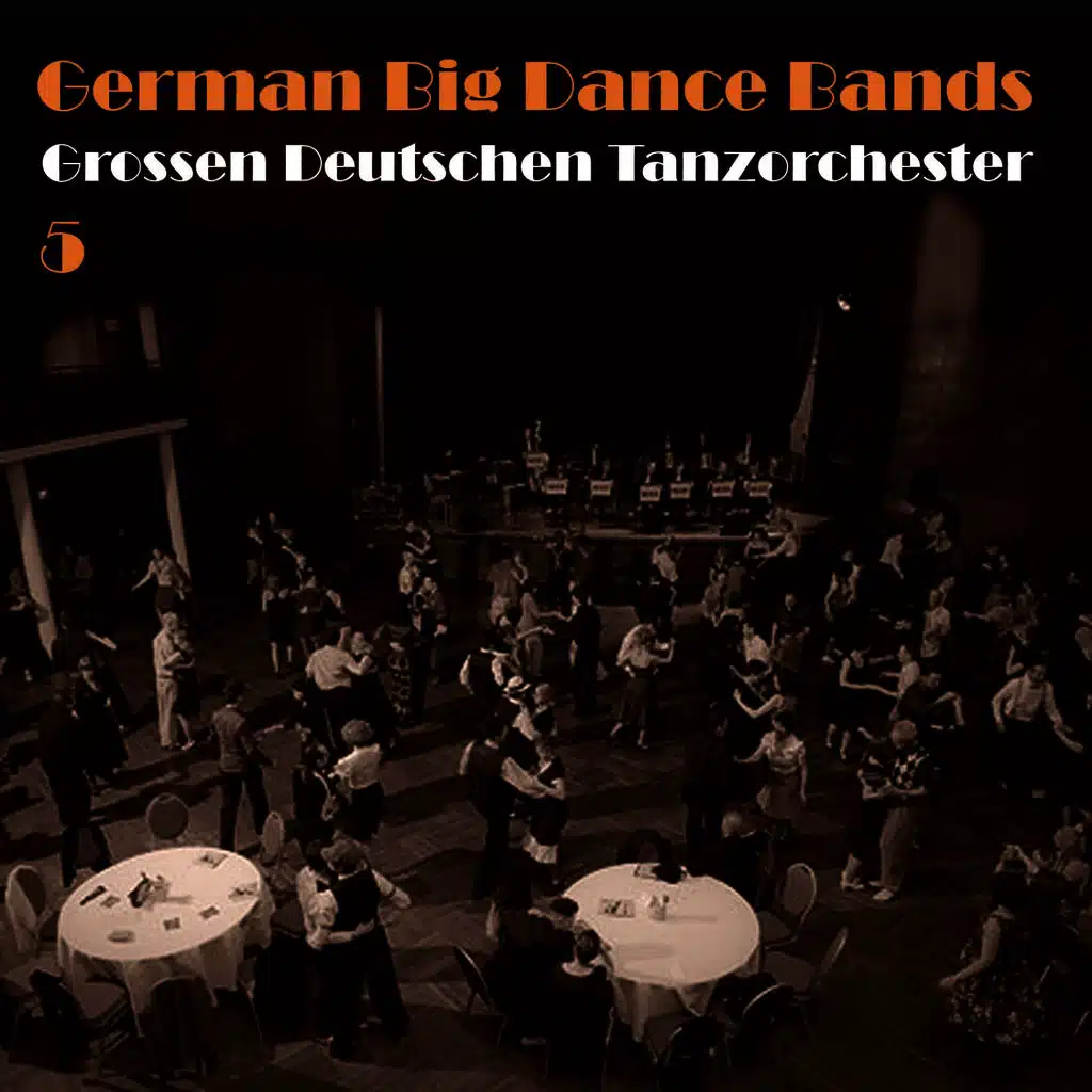 German Big Dance Bands, Vol. 5