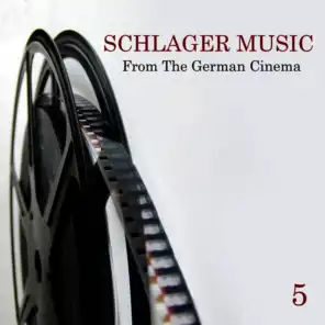 Schlager Music from the German Cinema, Vol. 5