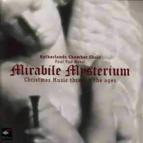 Mirabile Mysterium: Christmas Music Through the Ages