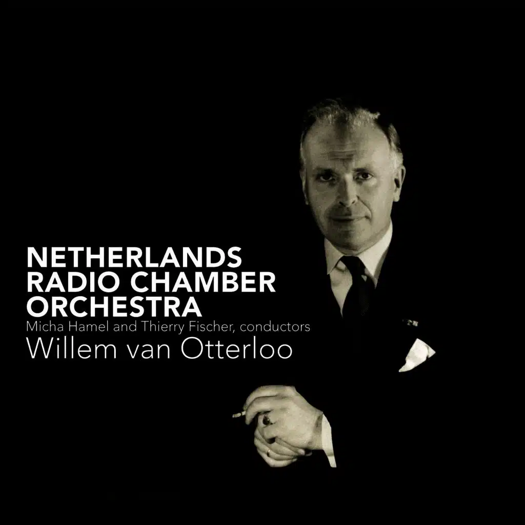 Netherlands Radio Chamber Orchestra