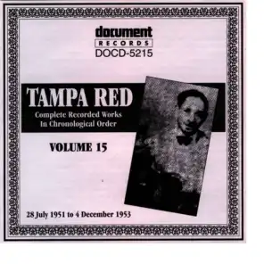 Tampa Red Vol. 15 1951-1953