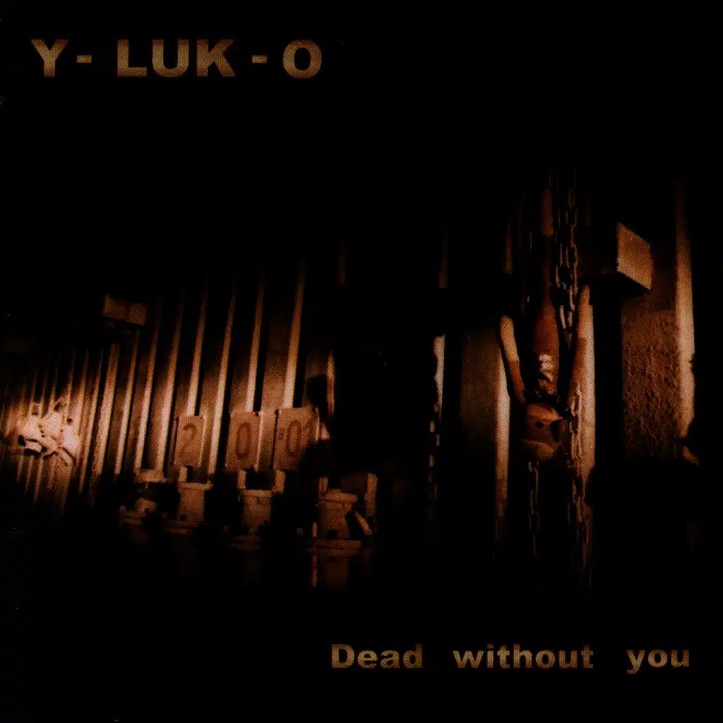 Dead Without You