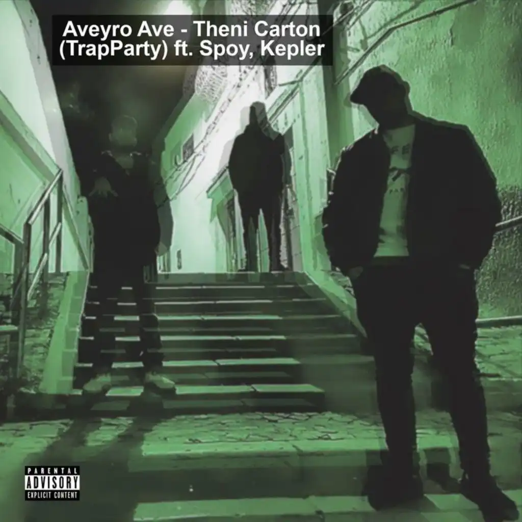 Theni Carton (Trapparty) [feat. Spoy & Kepler]