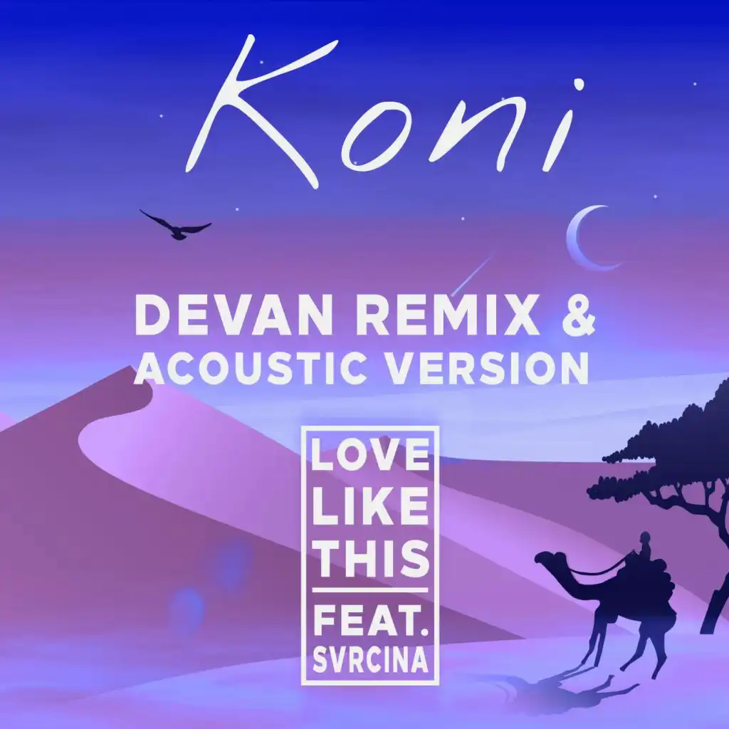 Love Like This (feat. Svrcina) [Devan Remix]