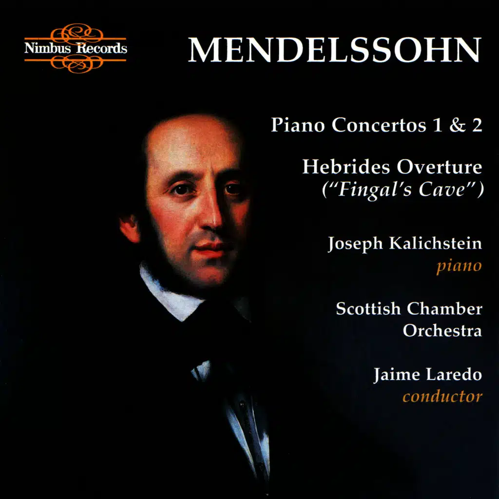 Mendelssohn: Piano Concertos 1 & 2 - Hebrides Overture "Fingal's Cave"
