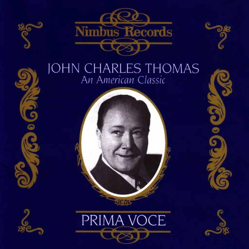 Prima Voce: John Charles Thomas