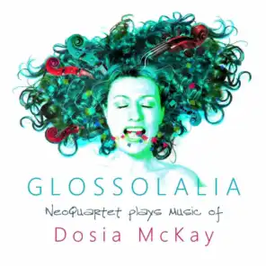 Dosia McKay: Glossolalia