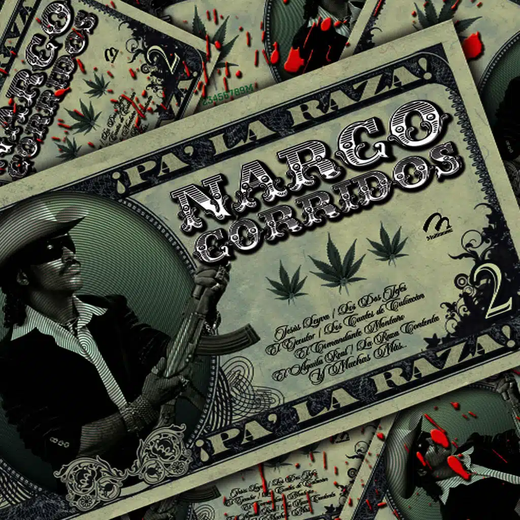 Narco Corridos ¡Pa' La Raza! 2