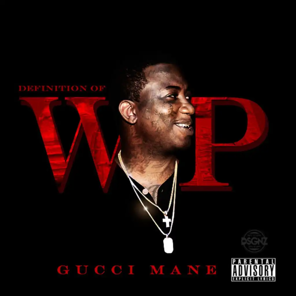 Definition Of Wop by Gucci Mane | Play on Anghami