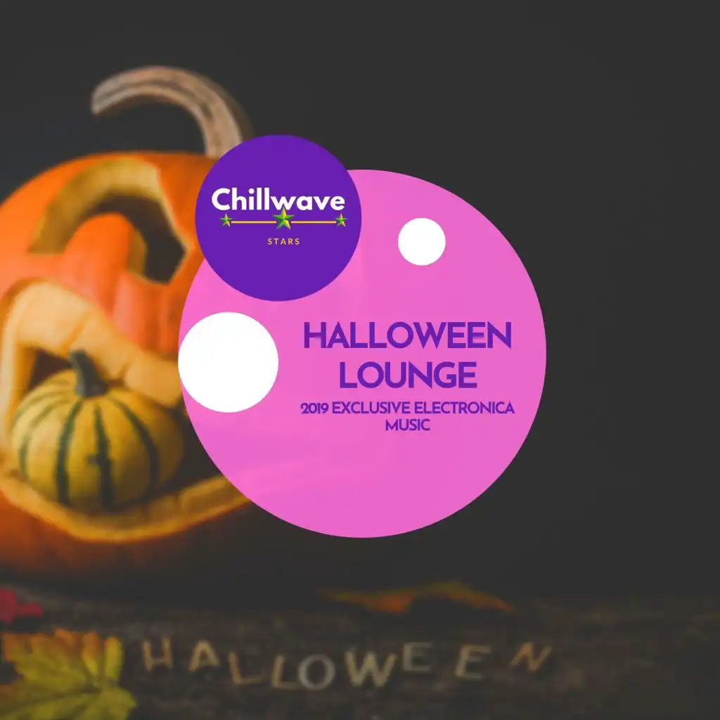 Halloween Lounge - 2019 Exclusive Electronica Music