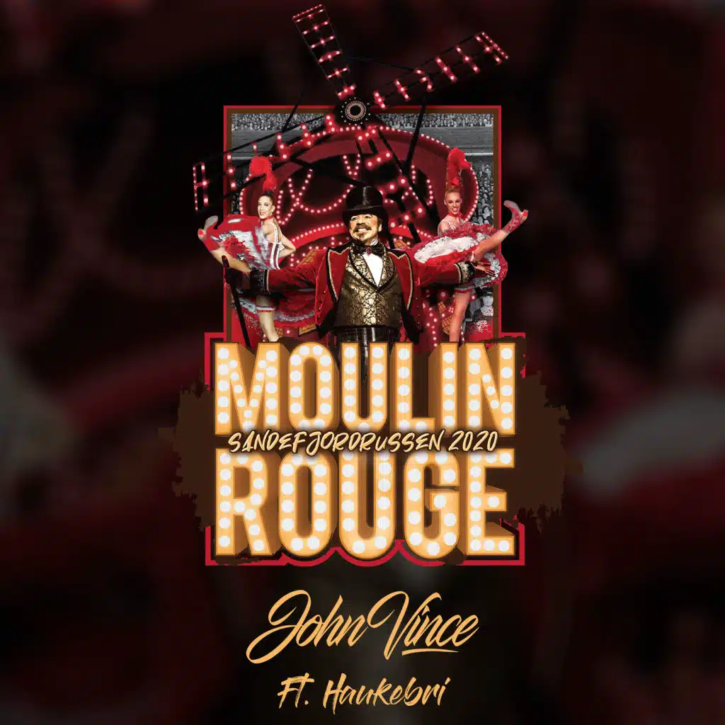 Moulin Rouge 2020 (Sandefjordrussen) [feat. Haukebri]
