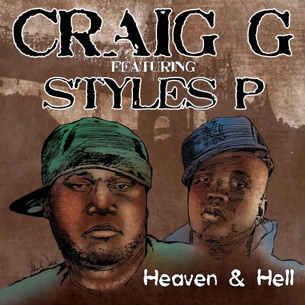 Heaven & Hell (feat. Styles P) [A CAPPELLA] (A Cappella) [feat. Craig G]