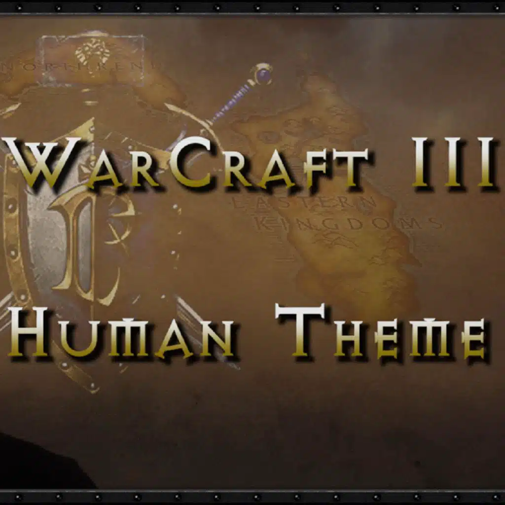 Human Theme (Warcraft 3)