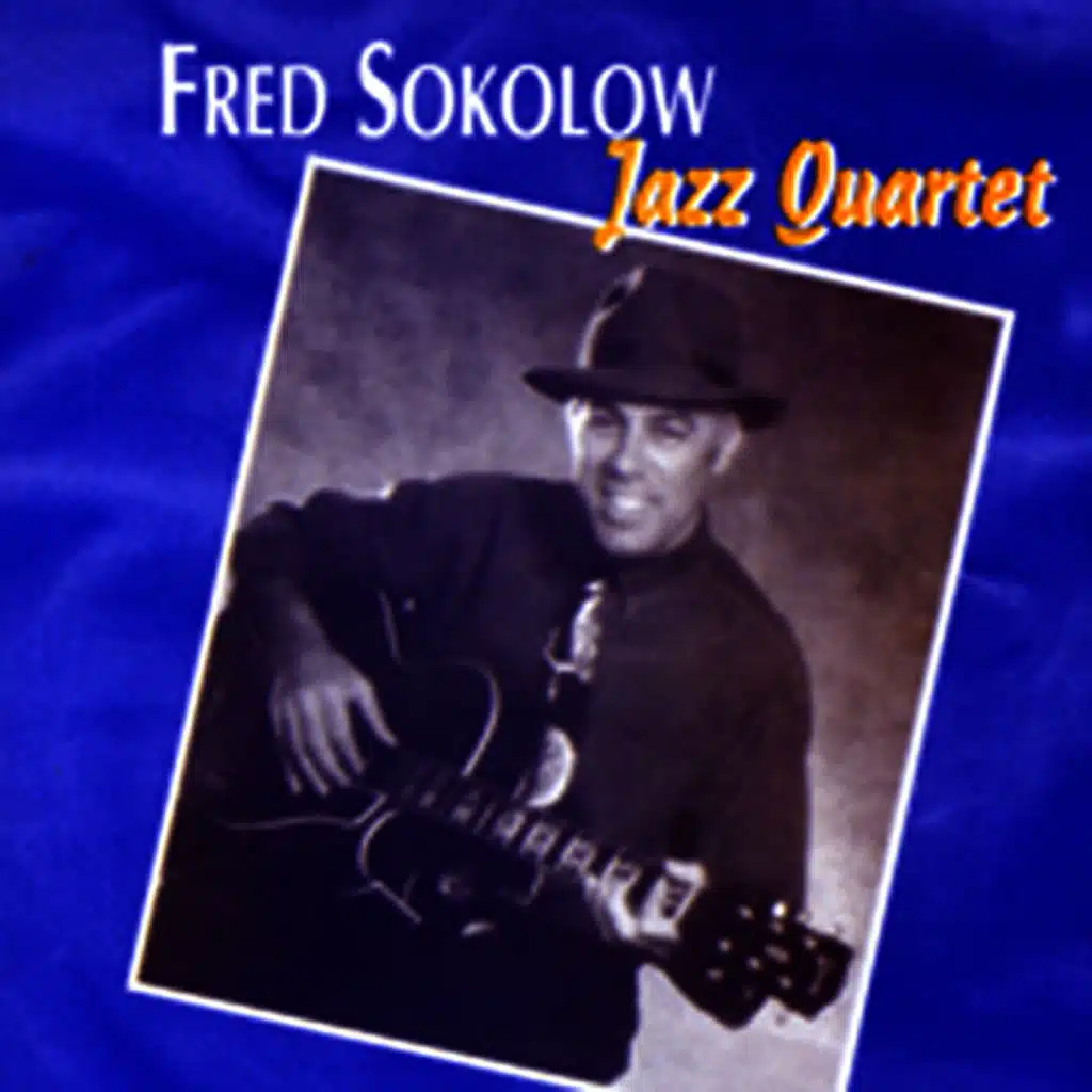 Fred Sokolow Jazz Quarter