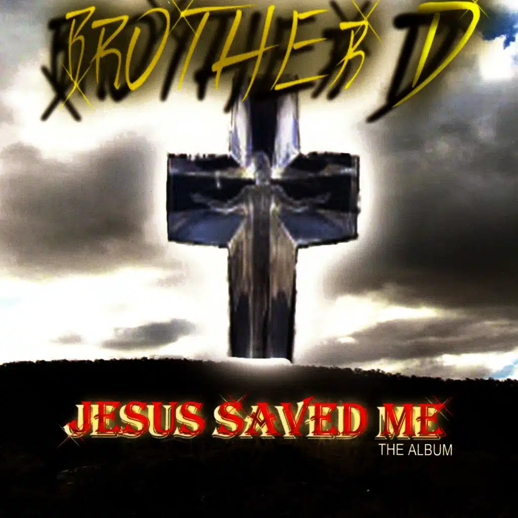 Jesus Saved Me