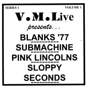 V.M.Live Presents Blanks '77/ Submachine/ Pink Lincolns / Sloppy Seconds