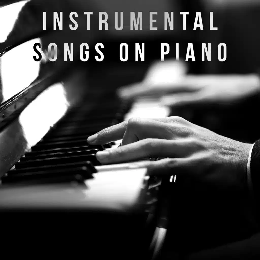 Instrumental Songs on Piano