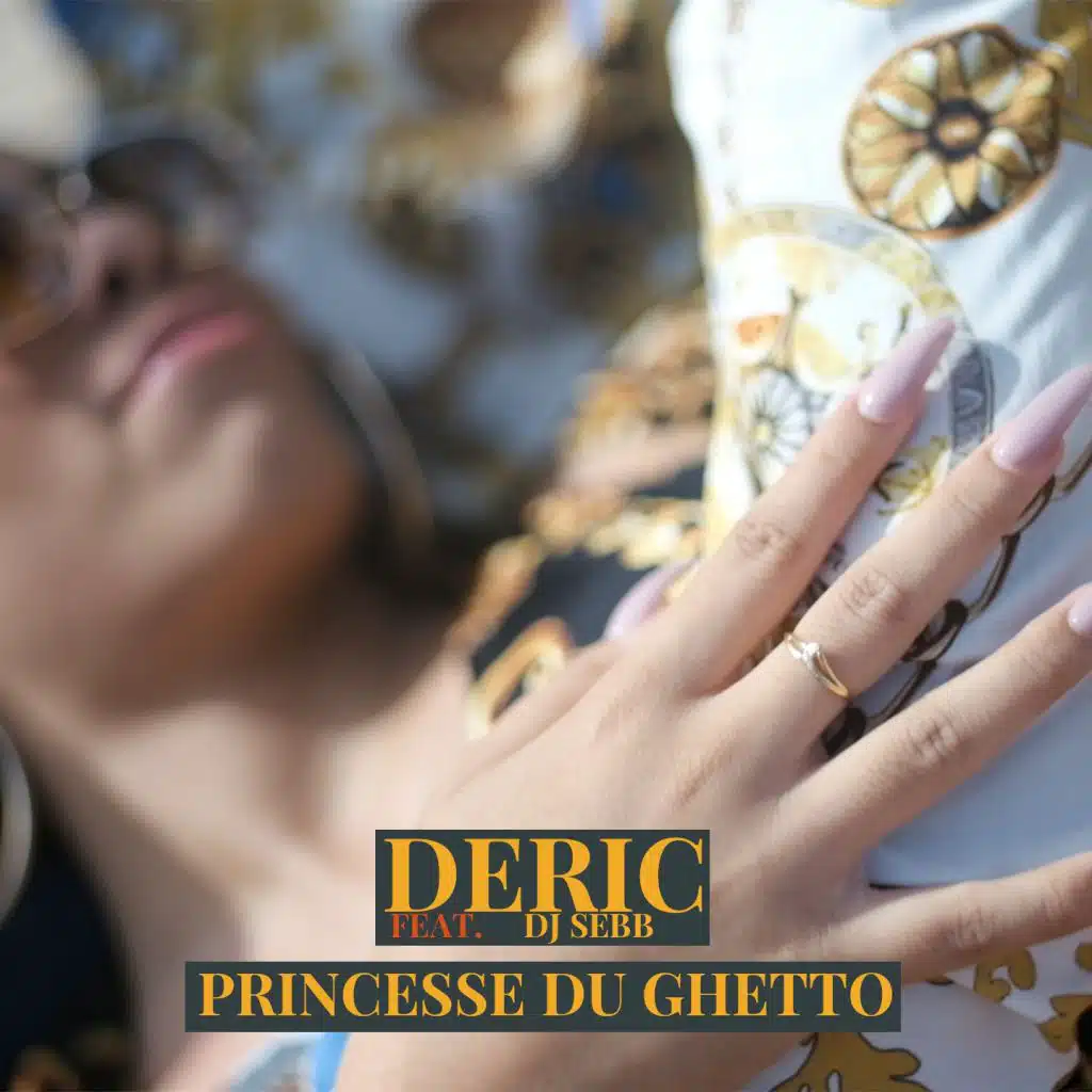 Princesse du ghetto (feat. DJ SEBB)