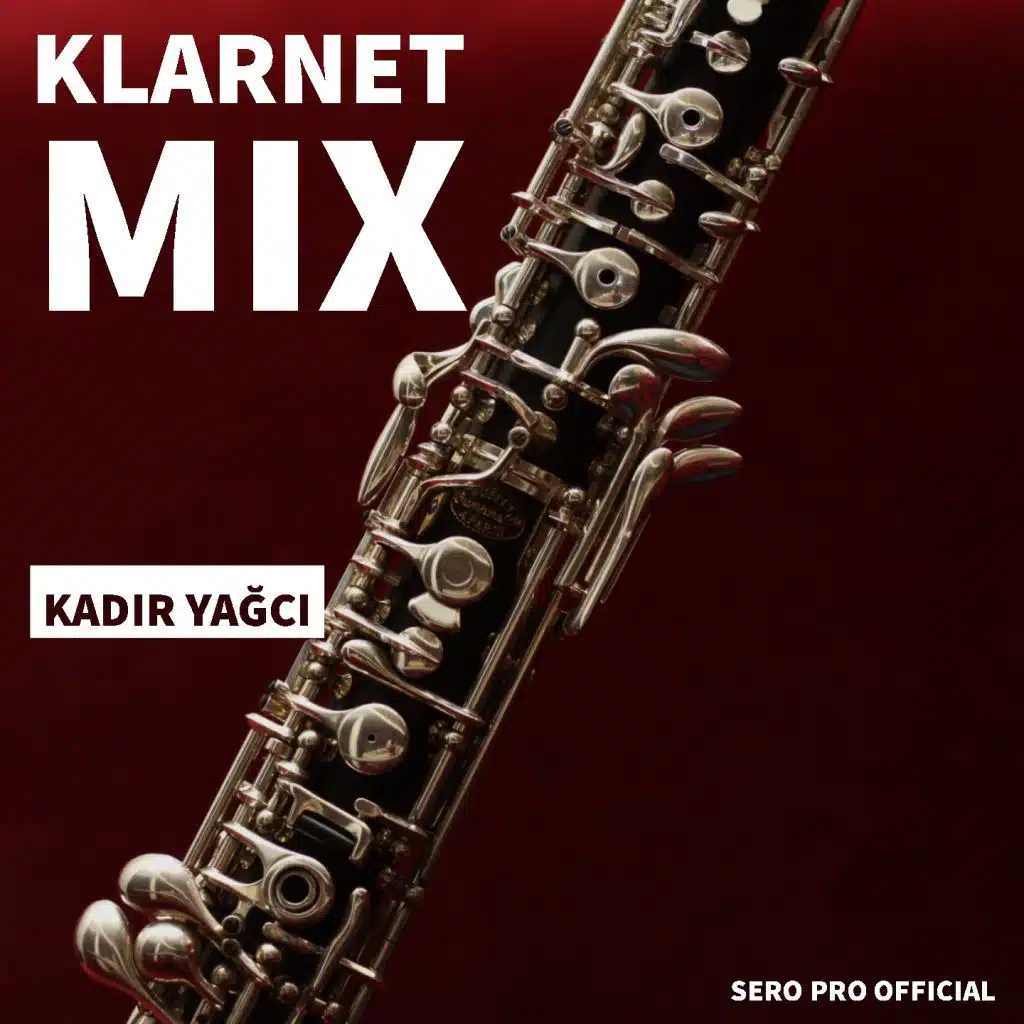 Klarnet Mix (feat. Sero Pro Official)