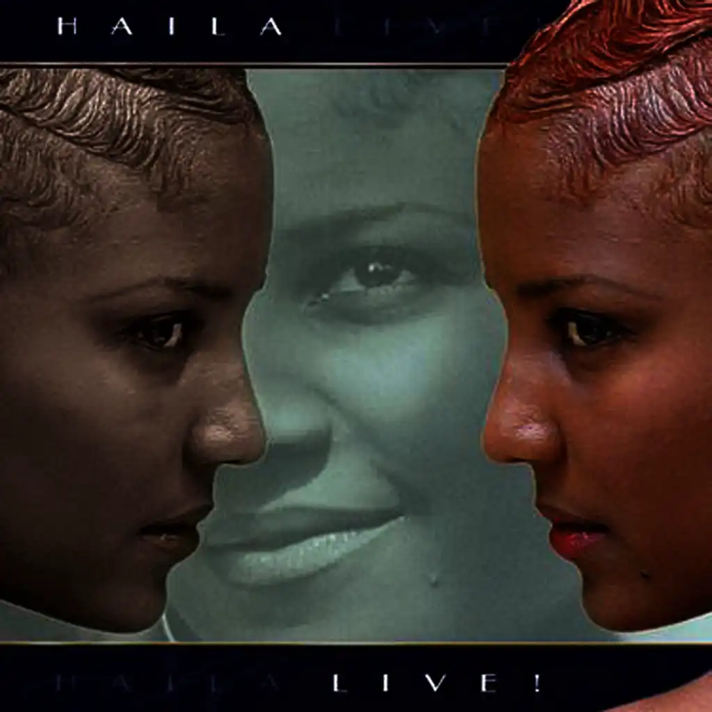 Haila Live!
