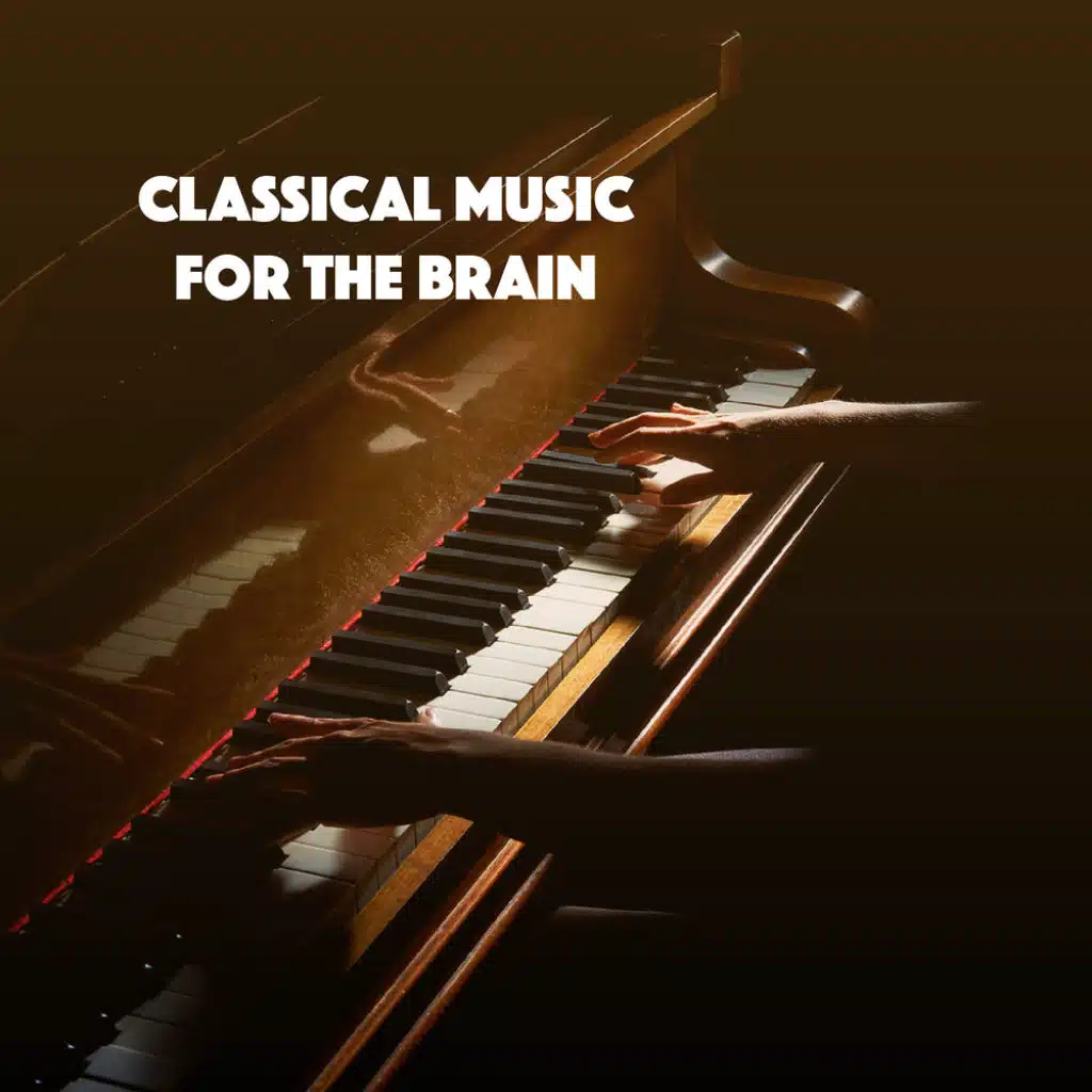 Classical Music For the Brain