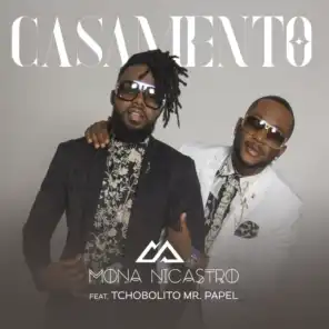 Casamento (feat. Tchobolito Mr. Papel)