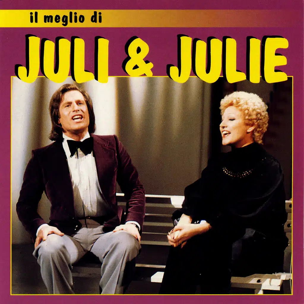 Il Meglio Di Juli & Julie