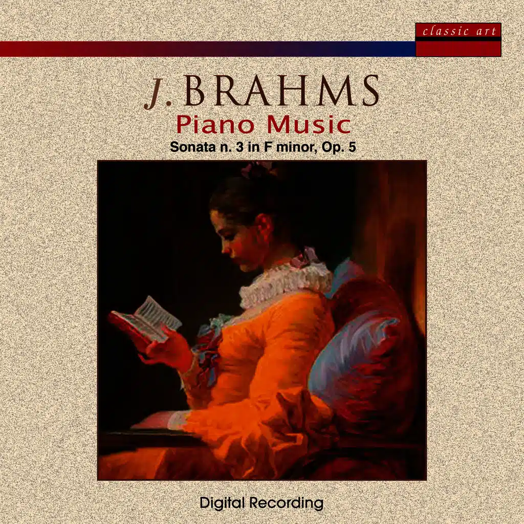 Brahms - Piano Music, Sonata N. 3 Op. 5