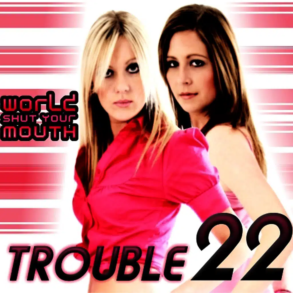 World Shut Your Mouth (Radio Edit)