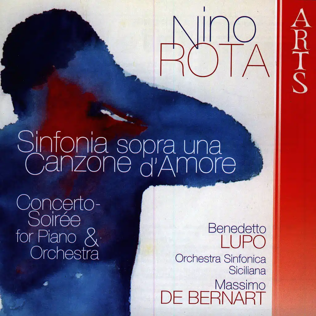 Nino Rota: Sinfonia Sopra Una Canzone D'Amore / Concerto-Soirée For Piano And Orchestra