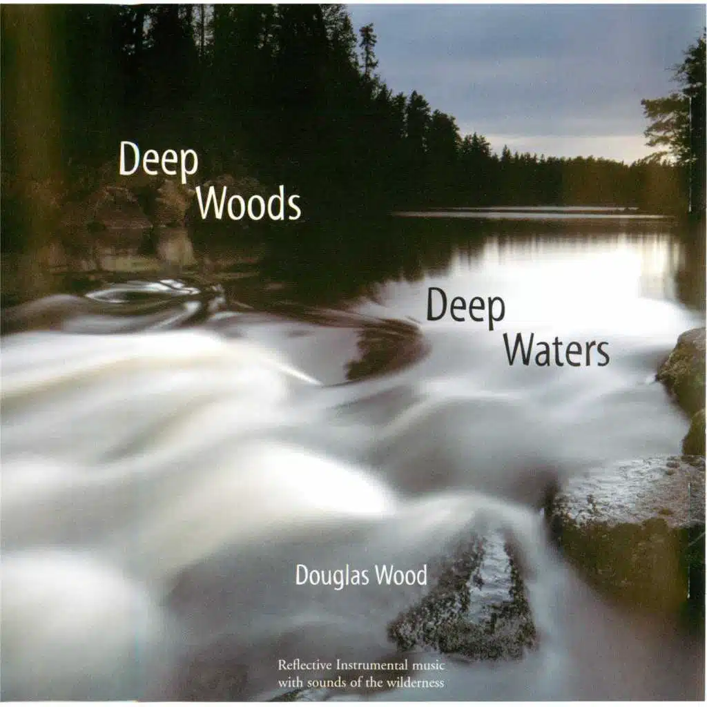 Deep Woods Deep Waters