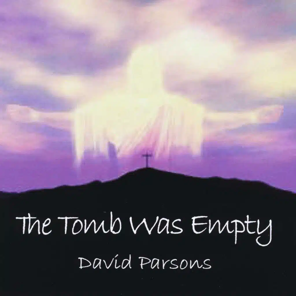 The Tomb Was Empty