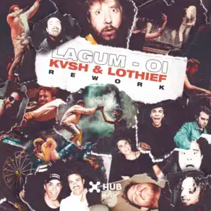 Oi (KVSH & LOthief Rework) [feat. Lagum]
