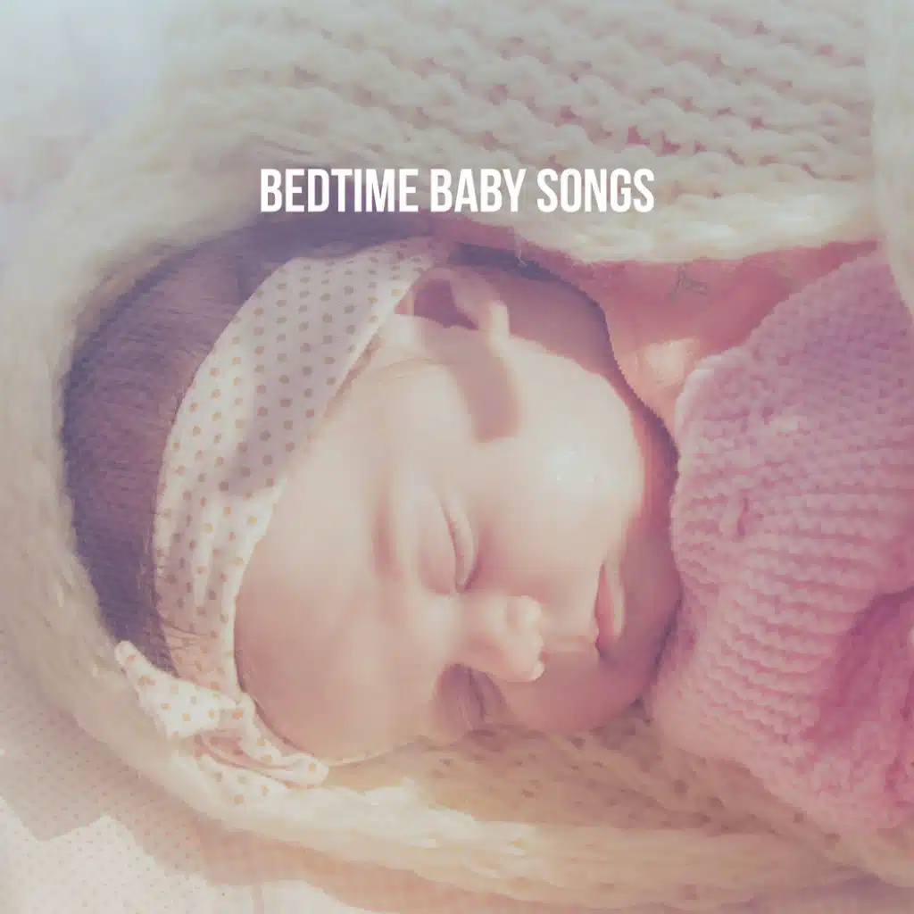 Bedtime Baby Songs